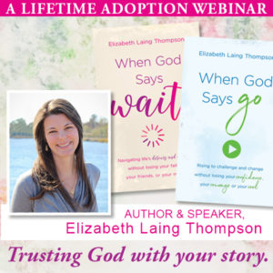 Lifetime webinar, Trusting God With Your Story
